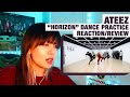 OG KPOP STAN/RETIRED DANCER'S REACTION/REVIEW: ATEEZ "Horizon" Dance Practice!