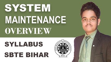 Lec-1.0: Overview of Subject System Maintenance | Syllabus Explanation | 5th Sem CSE | SBTE BIHAR