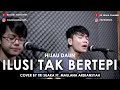 ILUSI TAK BERTEPI - HIJAU DAUN (LIRIK) COVER BY MAULANA ARDIANSYAH Ft TRI SUAKA