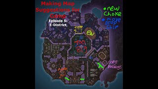 Making Map Suggestions for Comp Episode 5: E-District
