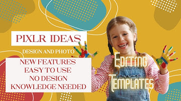 Tutorial PIXLR X - Editing Templates - Video #1
