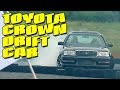 Toyota Crown Drift Car \\ Ride Along \\ JDM Drifting