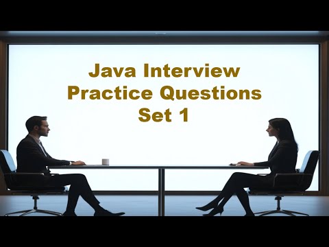 Java Interview Practice Questions - Set 1