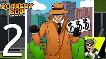 Robbery Bob - part 2 gameplay walkthrough - suburbs chapter 1 | robbery Bob easy gameplay mod menu.