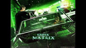 Enter the Matrix Прохождение # 4
