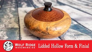 Woodturning: Lidded Hollow Form & Finial
