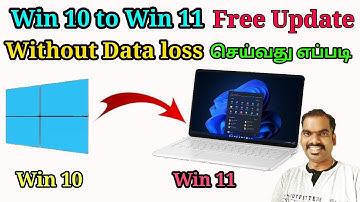 How to upgrade windows 10 to windows 11 without data loss in tamil | Network Ravi