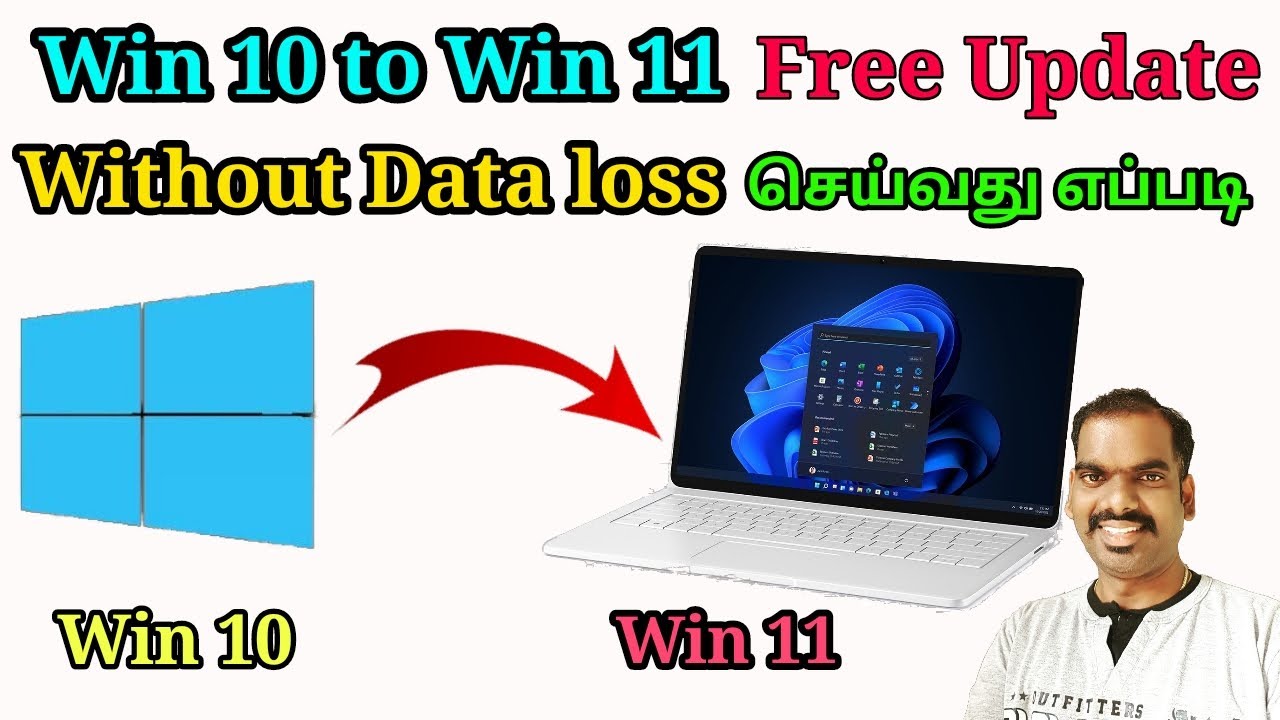 How to upgrade windows 10 to windows 11 without data loss in tamil ...