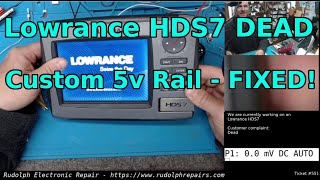 Lowrance HDS7 - Completely Dead - Custom 5v Rail Fixed It!