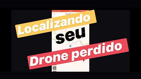Tem como achar um drone perdido?