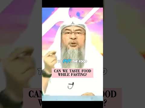 Can we taste the food while fasting assimalhakeem assim assim al hakeem