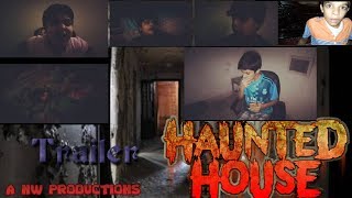 Once Upon A Time In A Haunted House Trailer