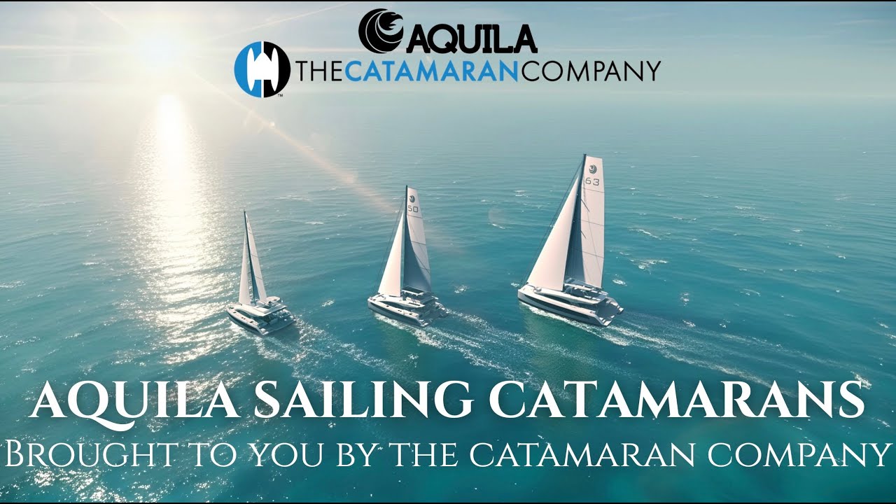 ⁣Aquila Sailing Catamarans, Exclusively Distributed in North America by The Catamaran Company