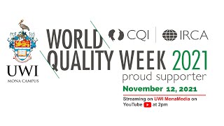 UWI Mona Campus World Quality Week Celebration 2021