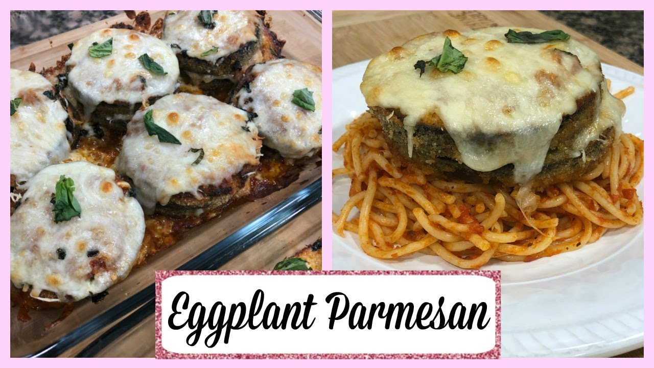 Delicious and Easy Eggplant Parmesan Recipe! YouTube