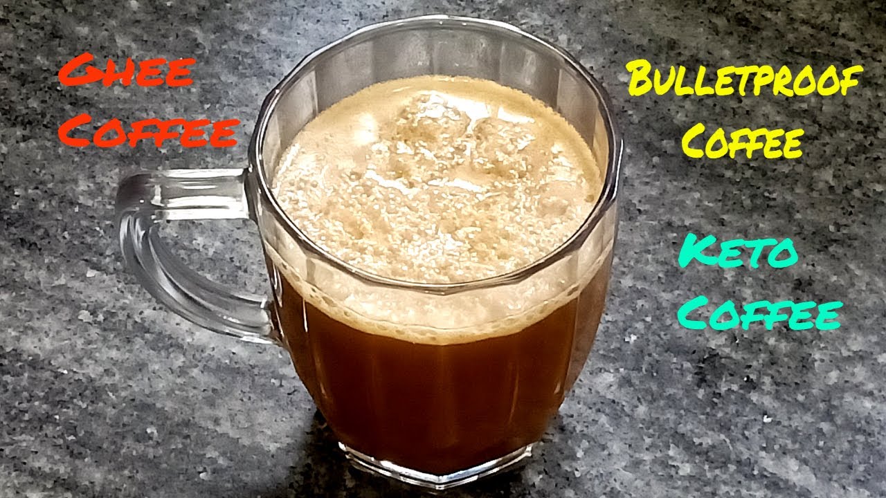 How To Make Bulletproof Coffee For Weight Loss, Bulletproof Coffee, Benefits