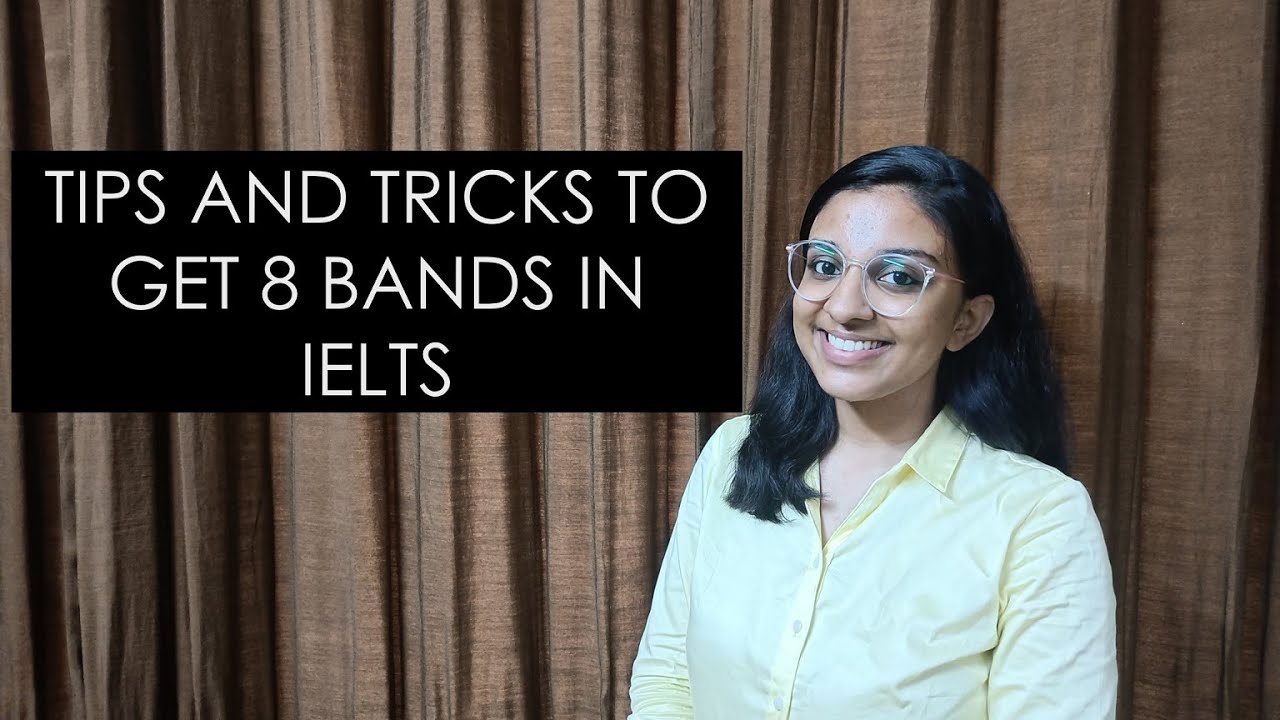 TIPS AND TRICKS TO GET 8 BANDS IN IELTS - YouTube