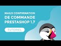 Recevoir les mails de confirmation de commande sur prestashop