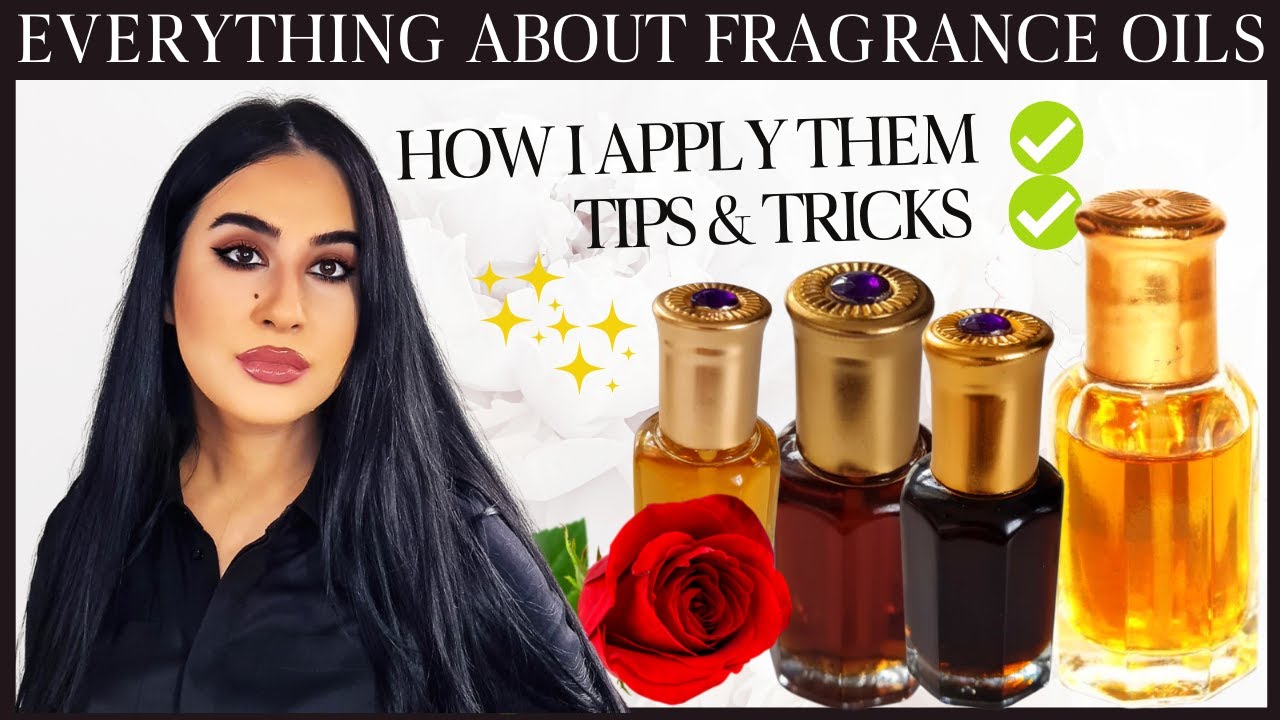 FRAGRANCE OILS - HOW I USE THEM, TIPS & TRICKS