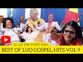 DJLOZ THE STREET KING BEST OF LUO GOSPEL VOL 9