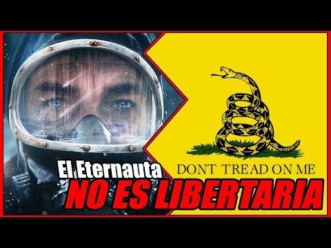 El problema con la interpretación libertaria de El Eternauta | Análisis y opinión