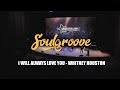 SOULGROOVE  Live Radjawali SCC I WILL ALWAYS LOVE YOU-WHITNEY HOUSTON COVER