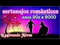 sertanejo românticos antigos-anos 90s e 2000