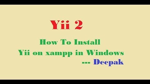 2 How to Install Yii2 on windows using Xampp