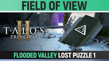 The Talos Principle 2 - Field of View - Lost Puzzle 1 Solution (Flooded Valley)