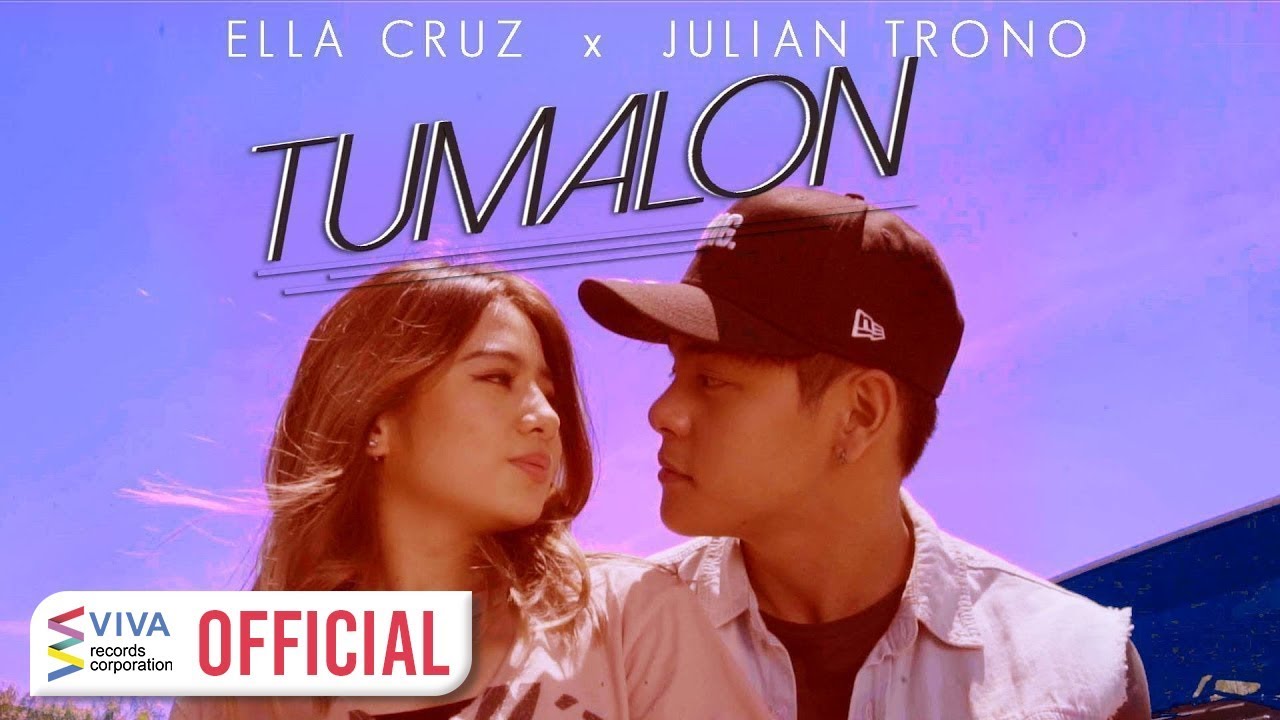 Ella Cruz  Julian Trono  Tumalon Official Music Video