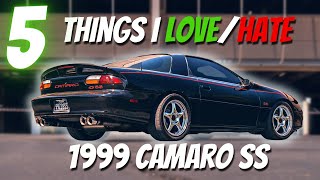 5 Things I Love/Hate About My 1999 Camaro SS