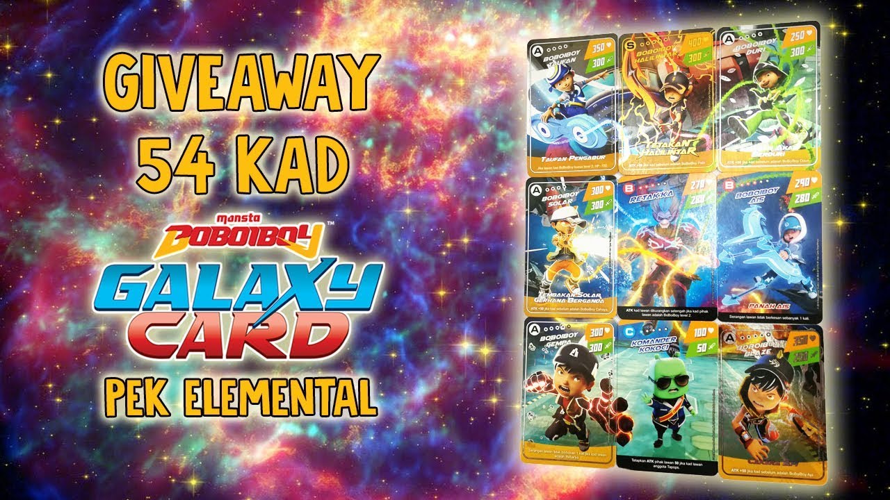  GIVEAWAY COMPLETE Boboiboy Galaxy Card  Pek Elemental 