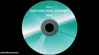 Deep Melodic Journey Mix Vol. 1