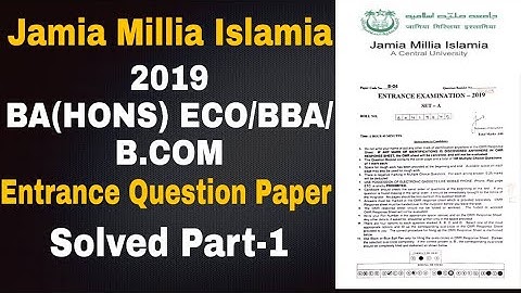 JMI BBA/B.COM/BA(HONS) ECO 2019 Solved Entrance Test Question Paper Part-1 Jamia Millia Islamia