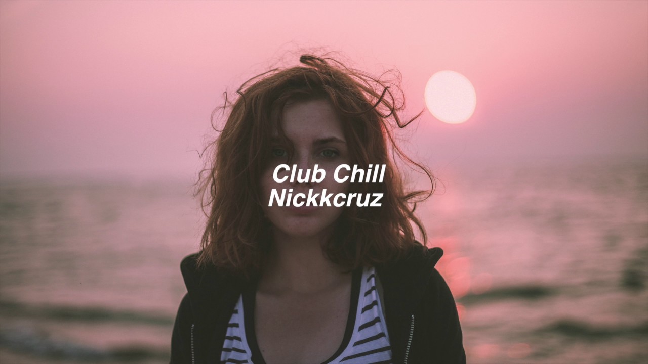 Chill Music 2016