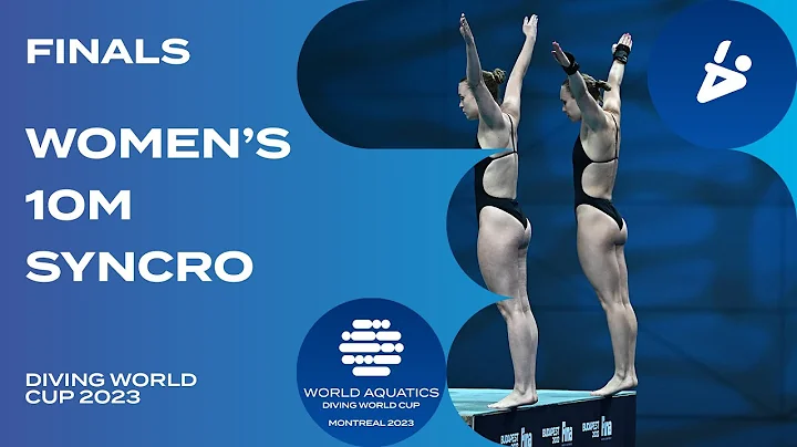 LIVE | Women's 10m Synchro Final | Diving World Cup 2023 | Montreal - 天天要聞