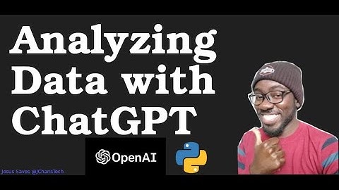 Analysing Data with ChatGPT  (Data Analysis and ML )
