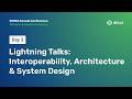 Lightning Talks: Interoperability, Architecture & System Design #DAC2026