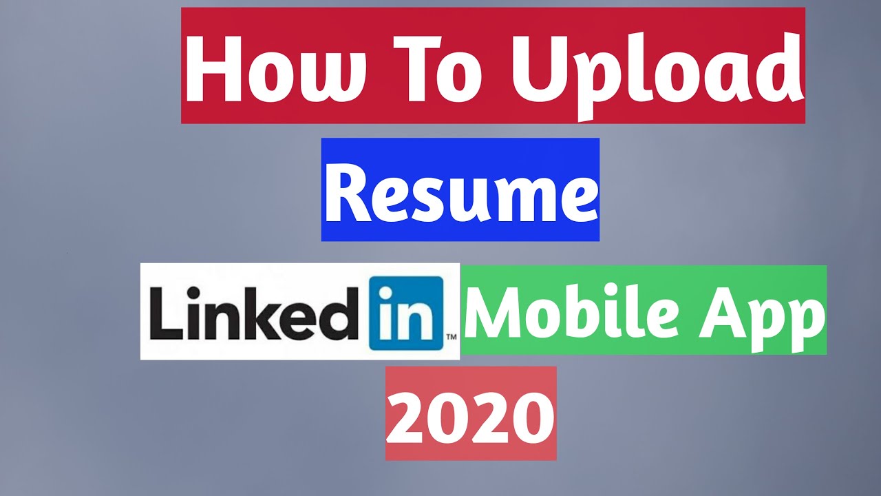 How to upload resume to linkedin app YouTube