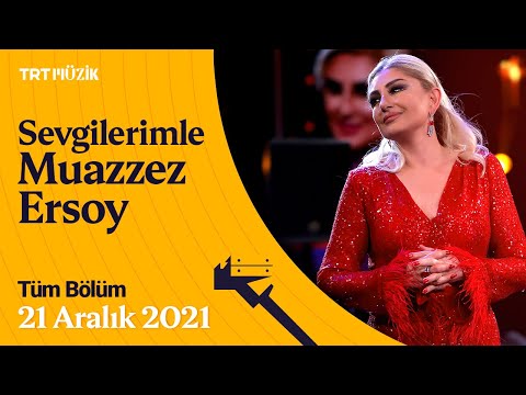 🌹 Sevgilerimle Muazzez Ersoy | 21 Aralık 2021 (Tüm Bölüm)