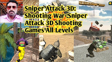 Sniper Attack 3D: Shooting War :‎‎‎‎‎‎‎‎Sniper Attack 3D Shooting Games All Levels :ys games