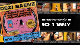 Footaction - Dezi Saenz celebrates Hispanic Heritage Month ep.1