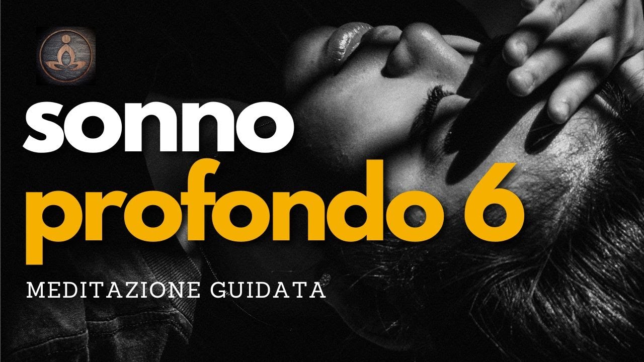 Il sonno profondo con la meditazione: una tecnica semplice per dormire ...
