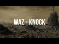 WAZ (DVRST) - Knock