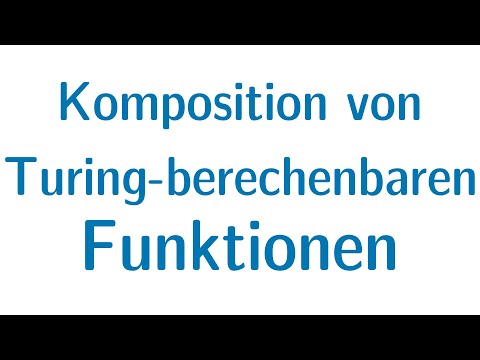 Berechenbarkeit #12 - Komposition Turing-berechenbarer Funktionen