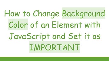 How to Change Background Color of an Element with JavaScript and Set it as IMPORTANT