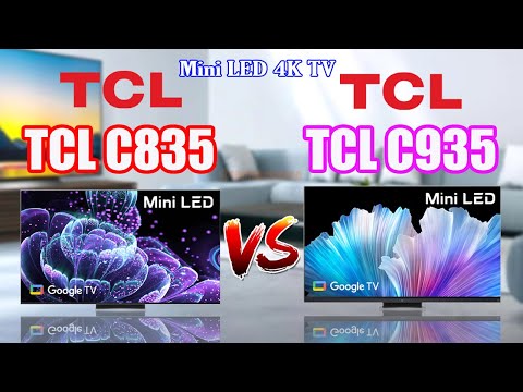 TCL C835 Mini LED 4k TV vs TCL C935 Mini LED 4k TV | TCL C845 vs TCL C935 | 75C845 vs 75C935 |