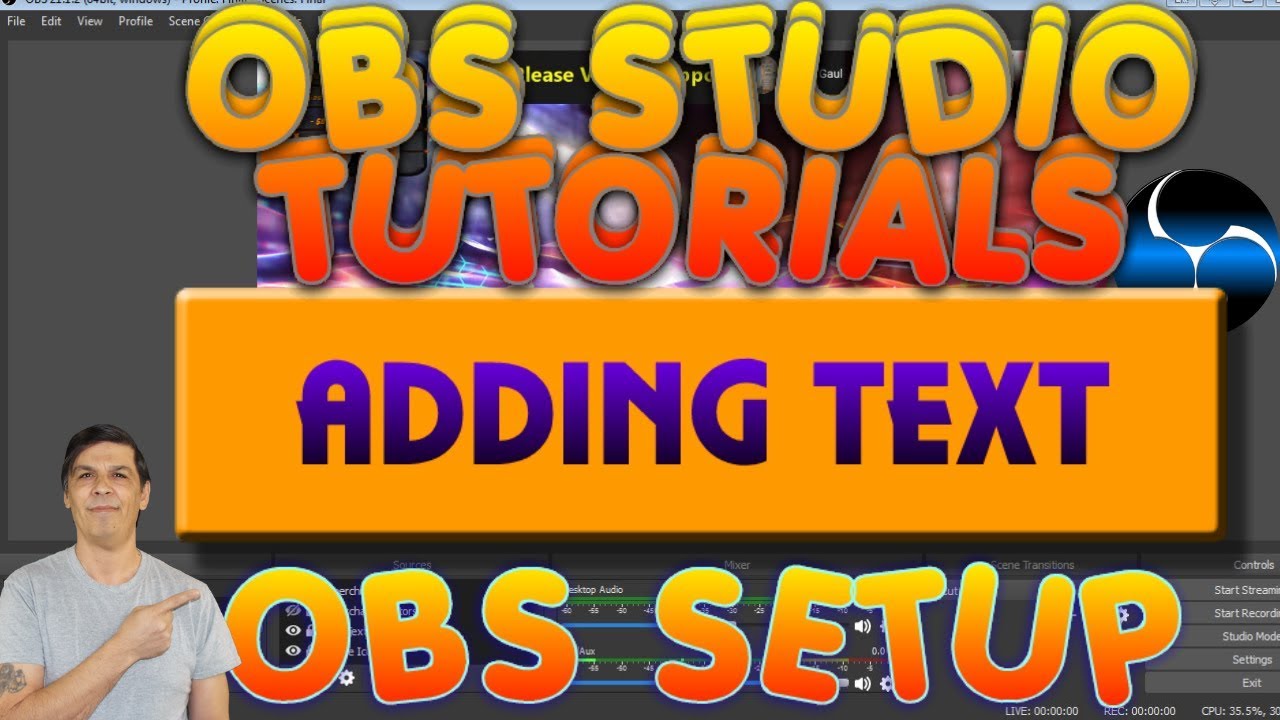 Obs Tutorial Video Series Adding Text \U0026 Text Effects