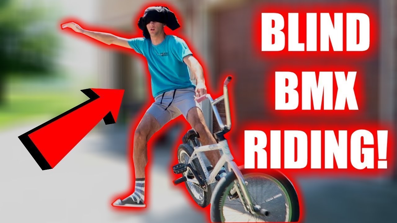 RIDING BMX WHILE BLIND FOLDED! *DON'T DO THIS*
