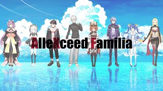 【AlleXceed Familia】結成-戦争終結まとめ【にじさんじARK】